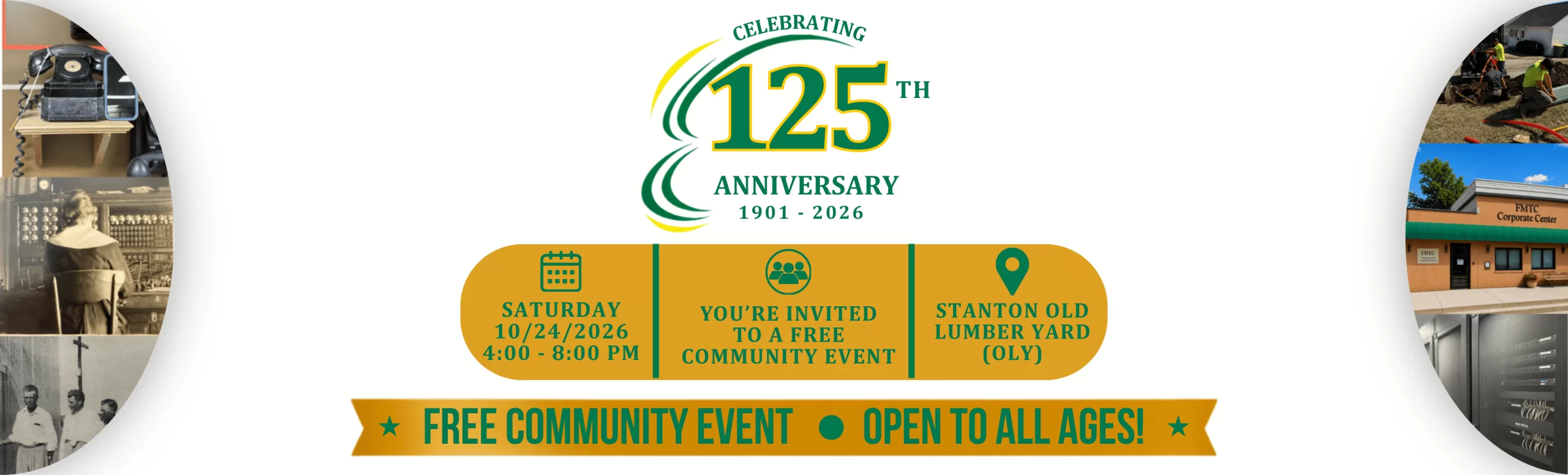 Celebrate 125 Years of Connection with FMTC on Saturday, October 24th from 4-8pm.